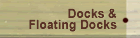Dock & Floating Docks